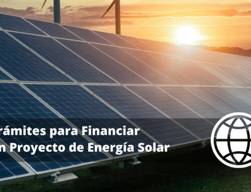 Trámites para Financiar un Proyecto de Energía Solar