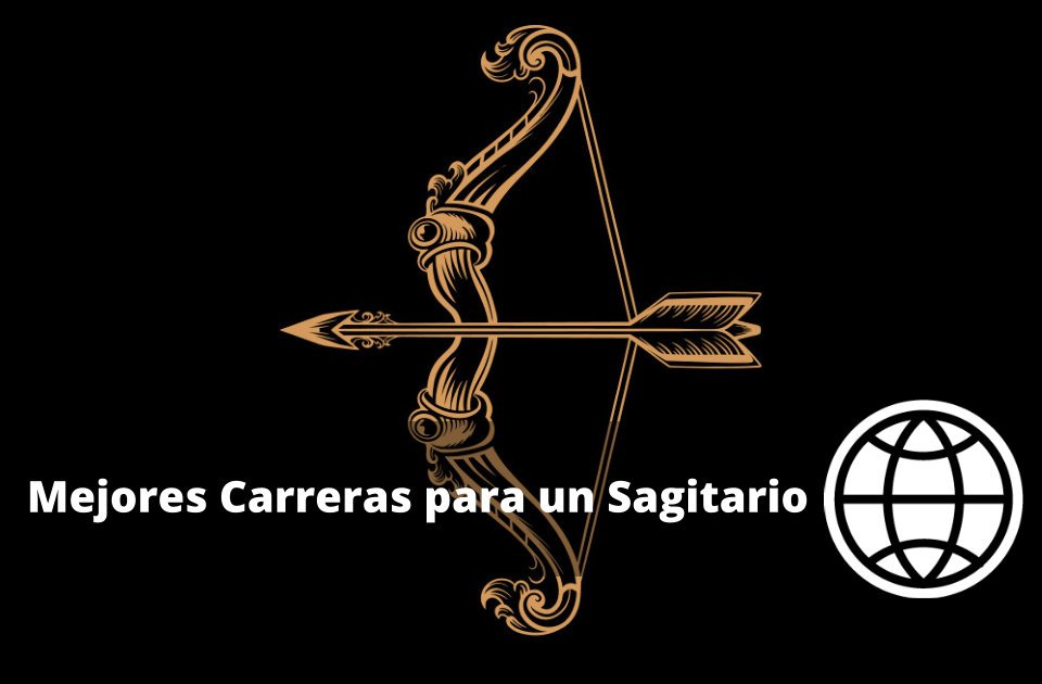 Mejores Carreras para un Sagitario