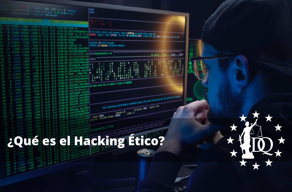 Qué es el Hacking Ético