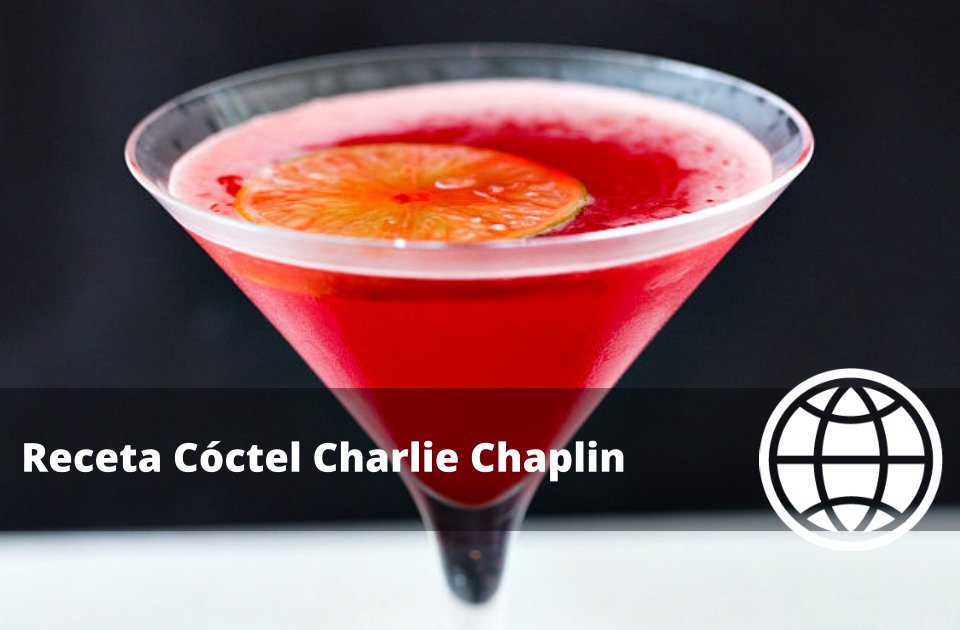 Receta Cóctel Charlie Chaplin